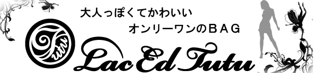 Lac Ed Tutu����å����ɥ�����塡��ͤ��襤���Хå�