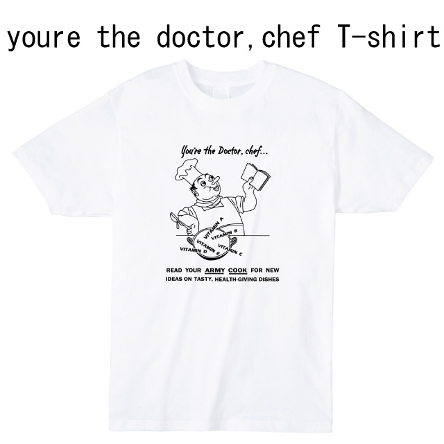 youre the doctor,chef プリントＴシャツ　オリジナル　ファッション
