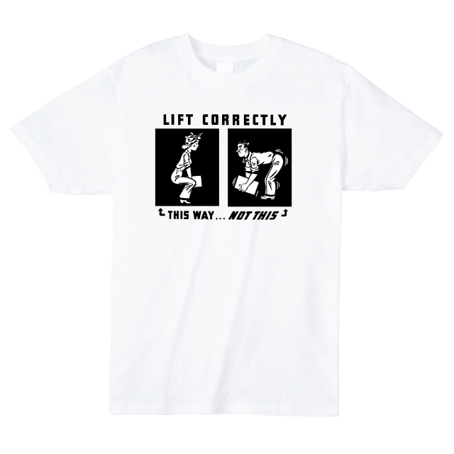 Lift Correctly プリントTシャツ